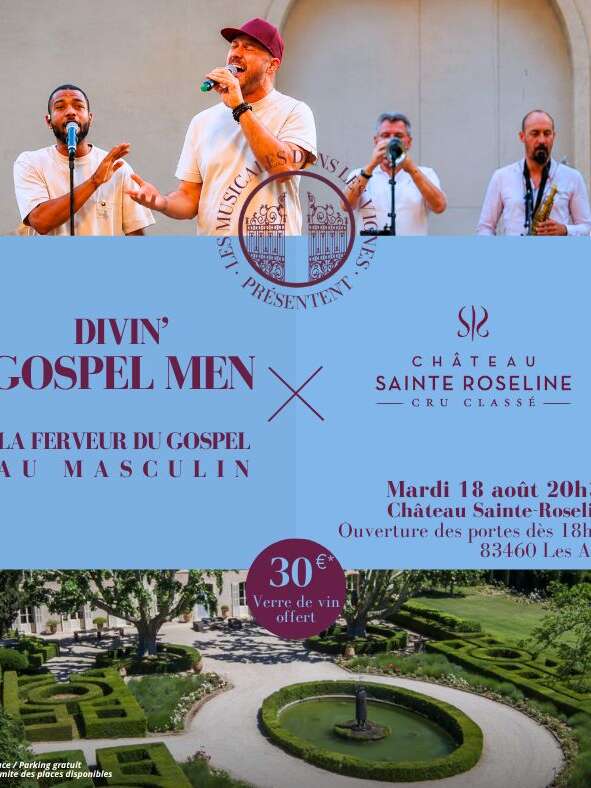 Les Musicales dans les Vignes - Château Sainte Roseline - La Ferveur du Gospel au Masculin