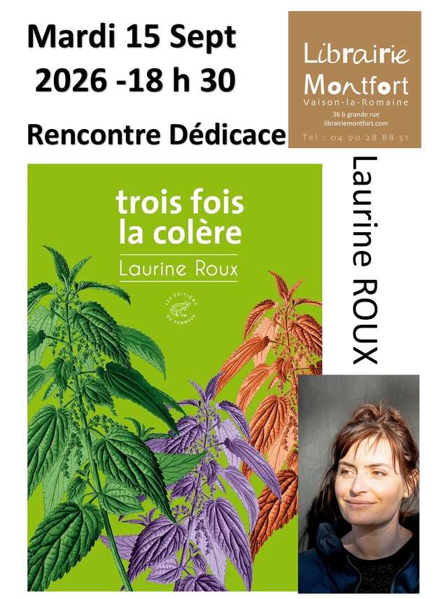 Rencontre dédicace "Trois fois la colère " - Laurine Roux