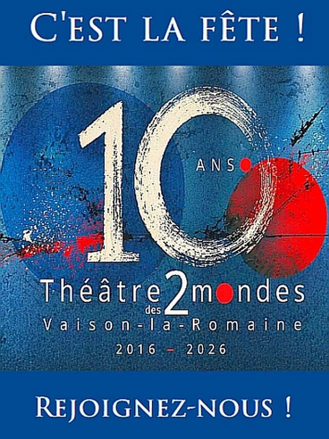 Het Théâtre des 2 Mondes viert zijn 10e verjaardag