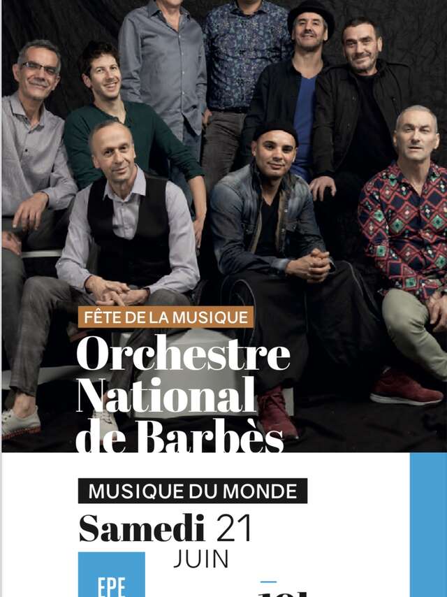 Fête de la Musique à Stains - Orchestre national de Barbès