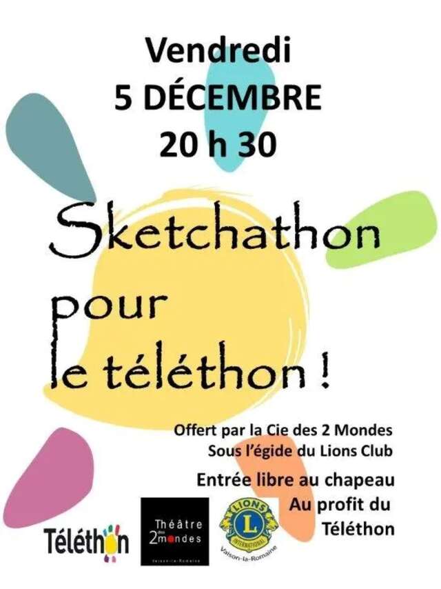 Sketchathon - Telethon - Théâtre des 2 Mondes