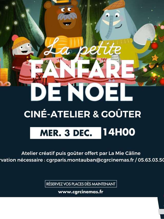Ciné | Atelier & Goûter - La petite fanfare de Noël