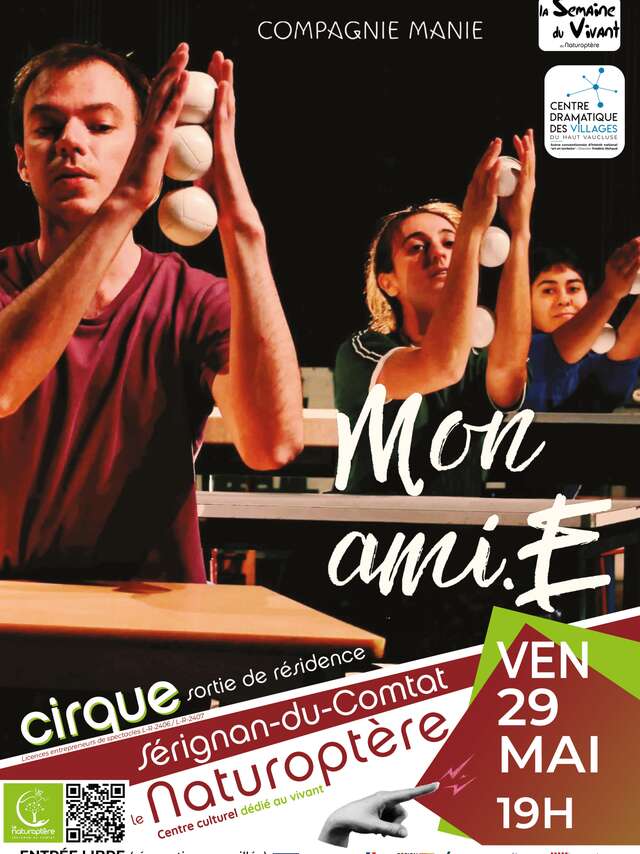 Cirque « SORTIE DE RÉSIDENCE MON AMI.E » - Naturoptère