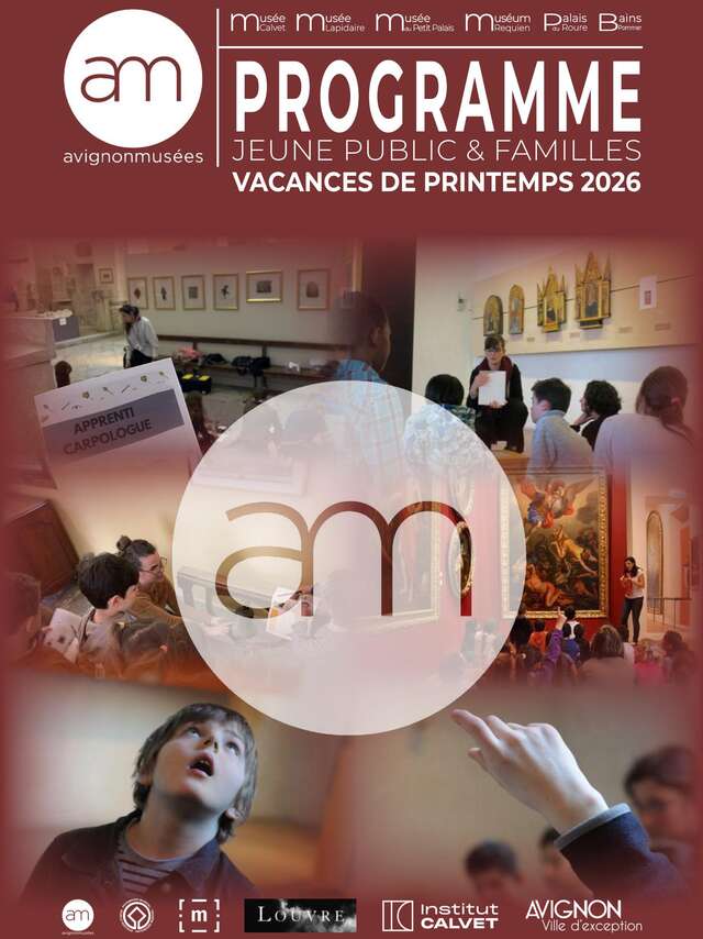 Les vacances de printemps en famille à Avignon Musées