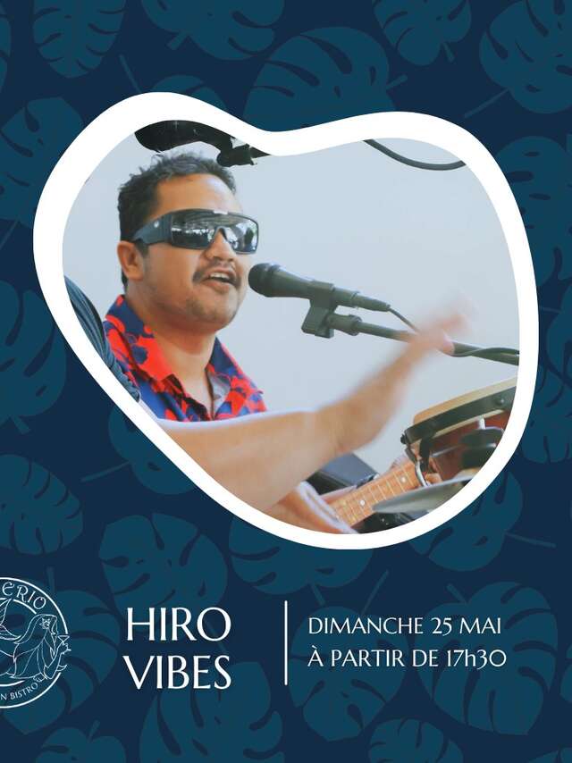 Hiro Vibes en concert - Meherio Tahitian Bistro