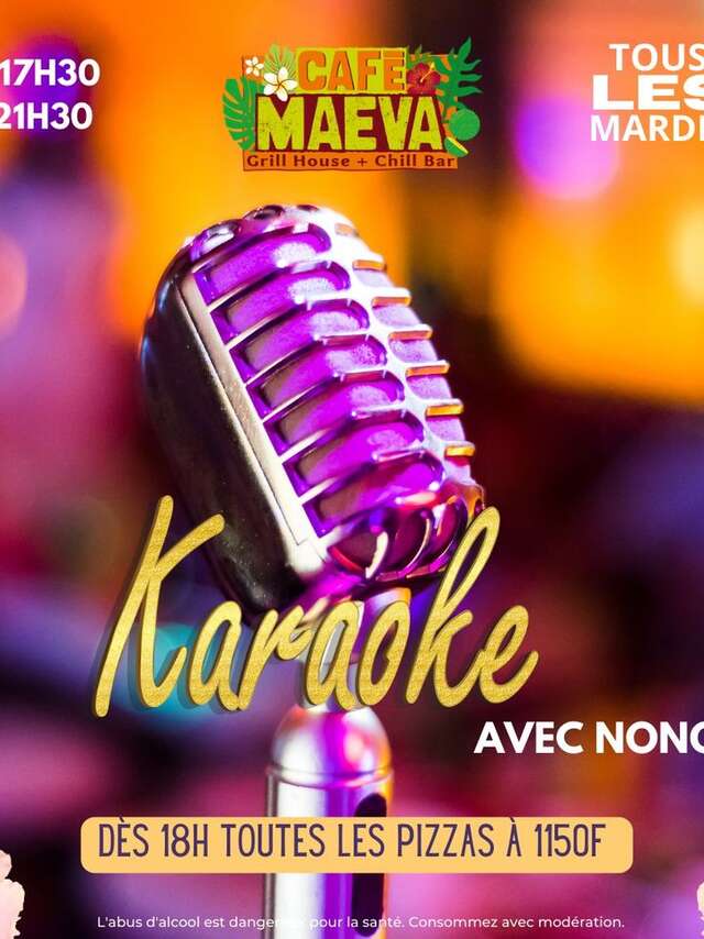 Karaoké avec Nono  - Café Maeva - Grill House & Chill Bar