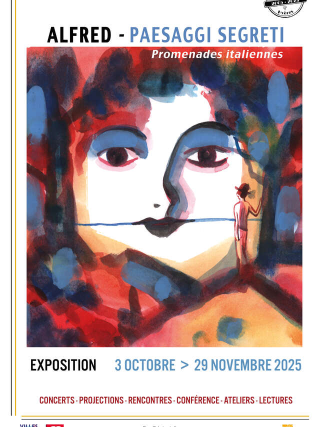 EXPOSITION ALFRED « PAESAGGI SEGRETI Promenades italiennes »