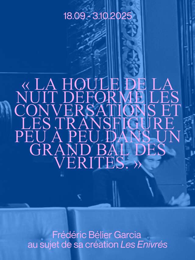 Théâtre - Les Enivrés