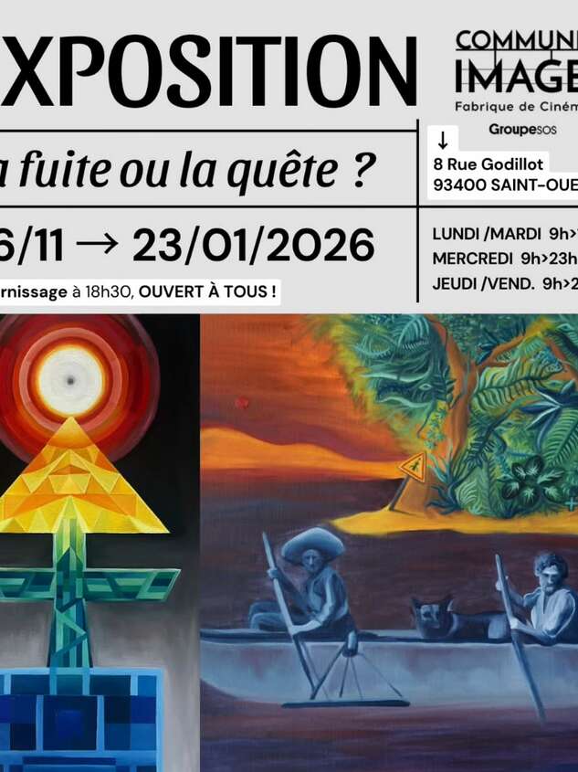 Exposición - La fuite ou la quête ?