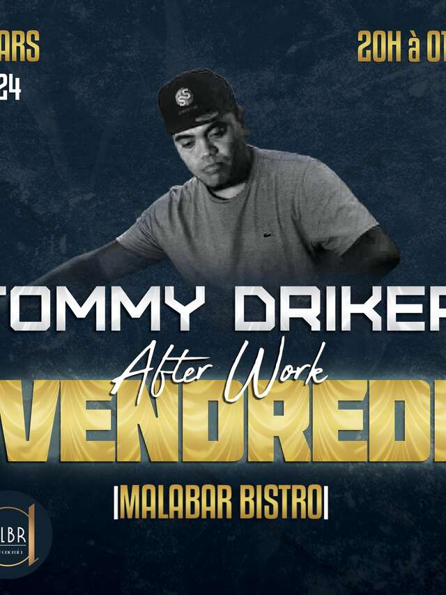 DJ Tommy Driker Afterwork - Malabar Bistronomia
