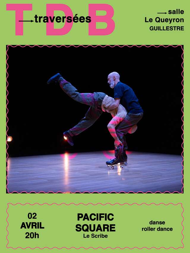 Les traversées du Théâtre du Briançonnais - PACIFIC SQUARE