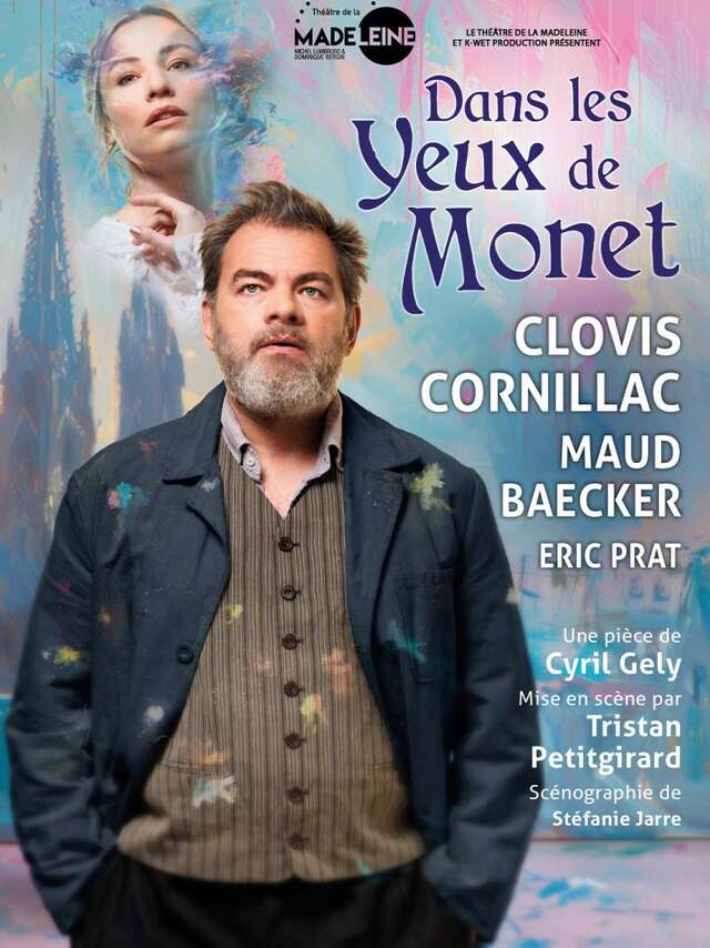 Spectacle : Dans les yeux de Monet