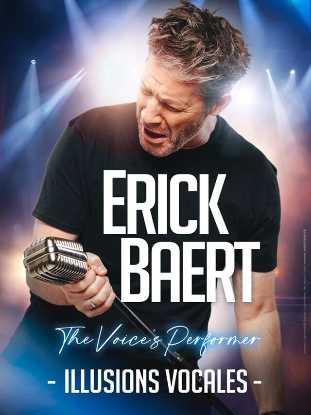 Erick Baert – The voice's performer - Illusions vocales