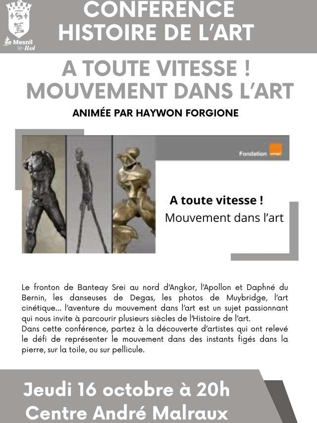 Conférence “A toute vitesse ! Mouvement dans l’art.”