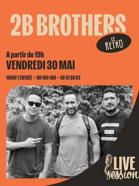 2B Brothers en concert - Le retro