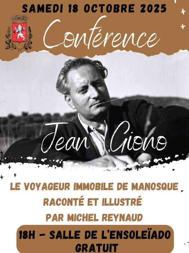 Conférence - Jean GIONO, le voyageur immobile de Manosque