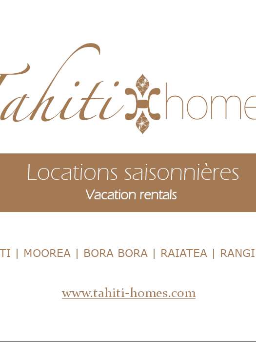 Tahiti Homes® - Agence de Locations de Vacances
