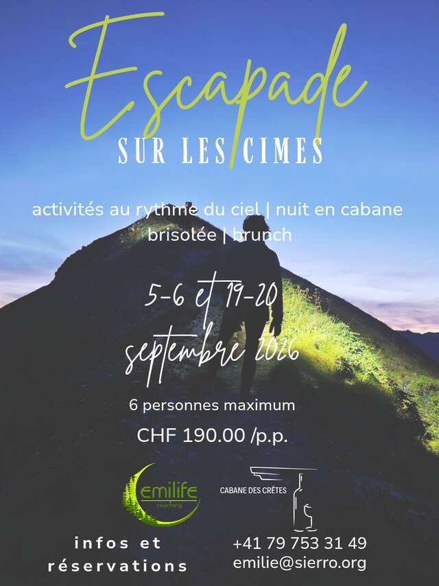 Escapade sur les cimes / au rythmes du ciel