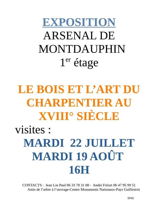Visites de l'exposition - Le bois et l'art du charpentier du 18ème siècle