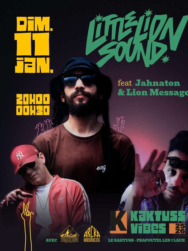 CONCERT LITLE LION SOUND feat Jahnaton & Lion Messager et 1 er PARTIE