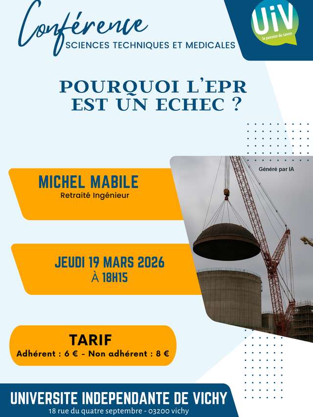 Conférence : Pourquoi l'EPR est un échec ?
