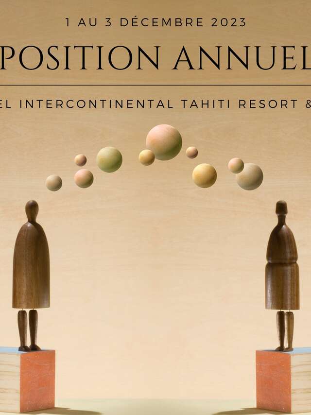 Annual exhibition :  Les Marraines - InterContinental Tahiti resort & spa