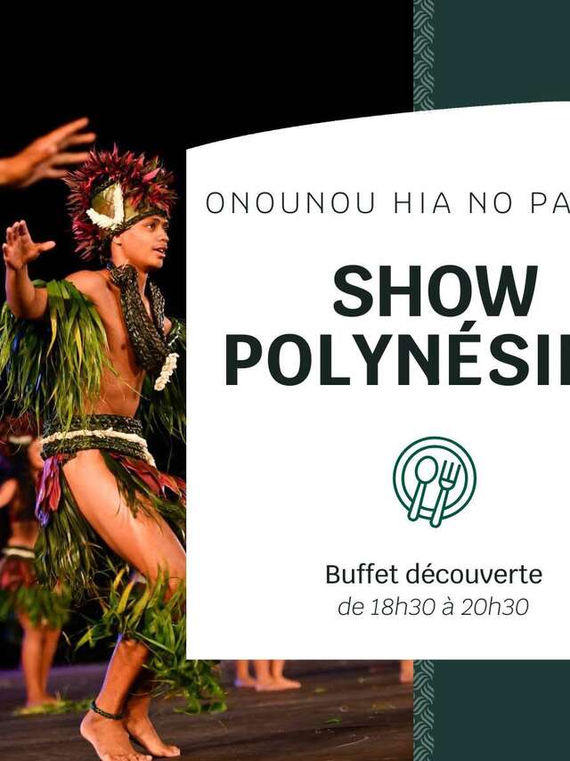 Polynesian Show 'O Nounouhia no Papara'
