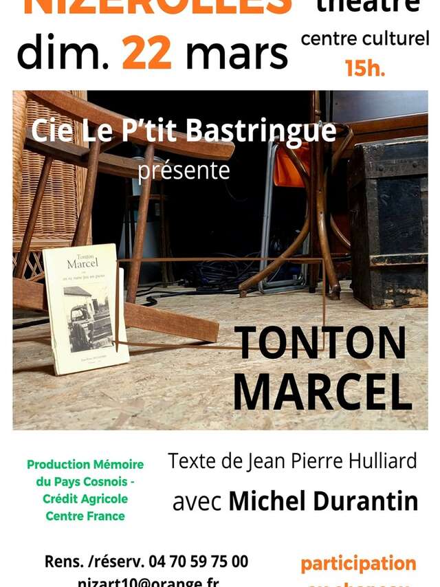 Pièce de théâtre "Tonton Marcel"