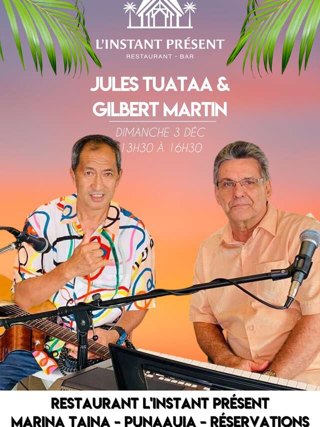 Jules Tuataa & Gilbert Martin in concert at L'Instant Présent