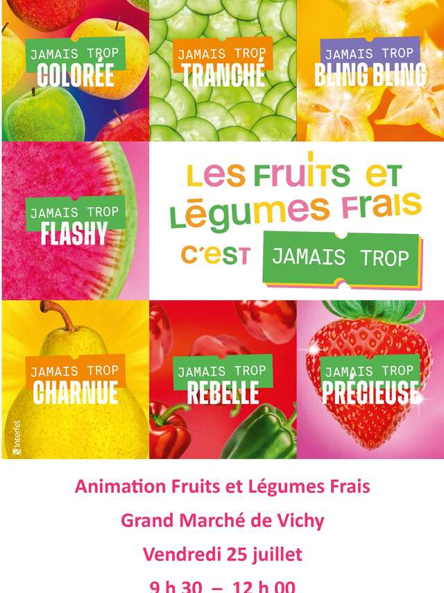 Animation Fruits et Légumes Frais au Grand Marché de Vichy