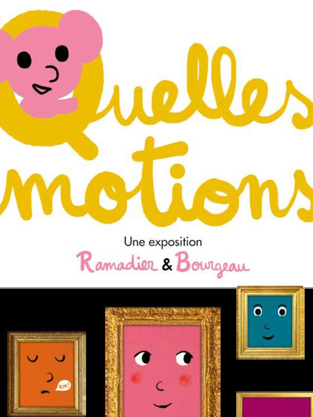 Expo famille " Quelles émotions ! "
