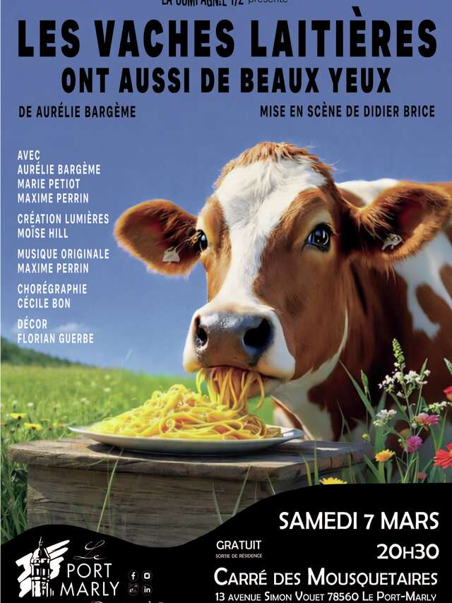 Spectacle "Les vaches laitières ont aussi de beaux yeux"