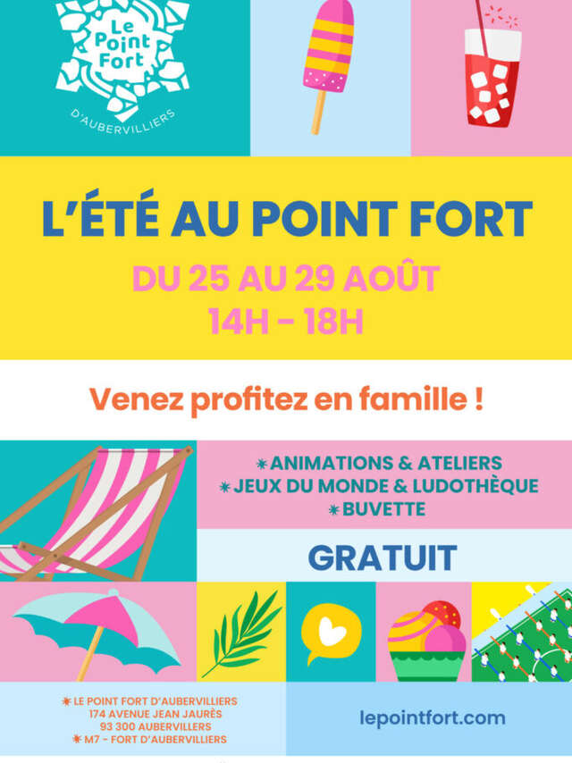 Animation estivale - L'Été au Point Fort