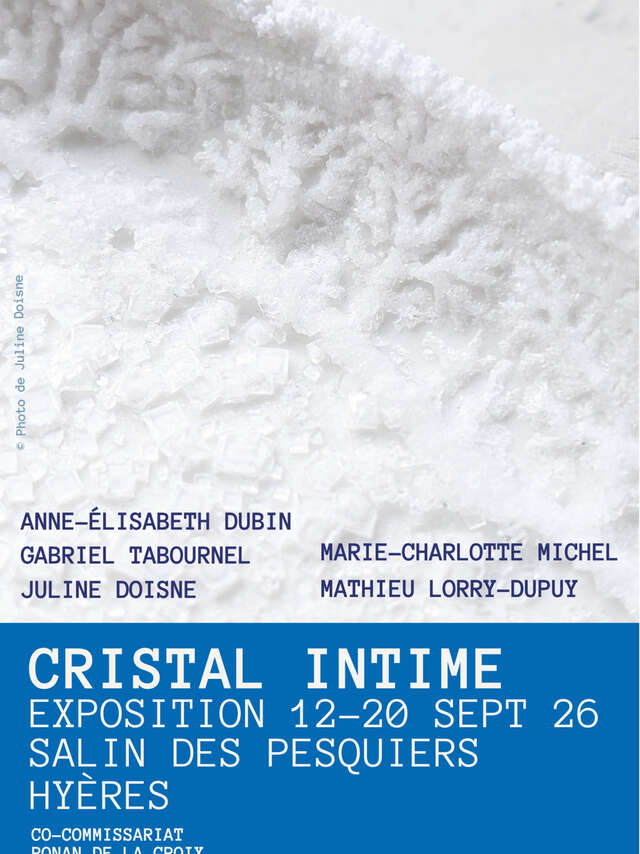 Mostra “Cristal intime” presso i Salins des Pesquiers