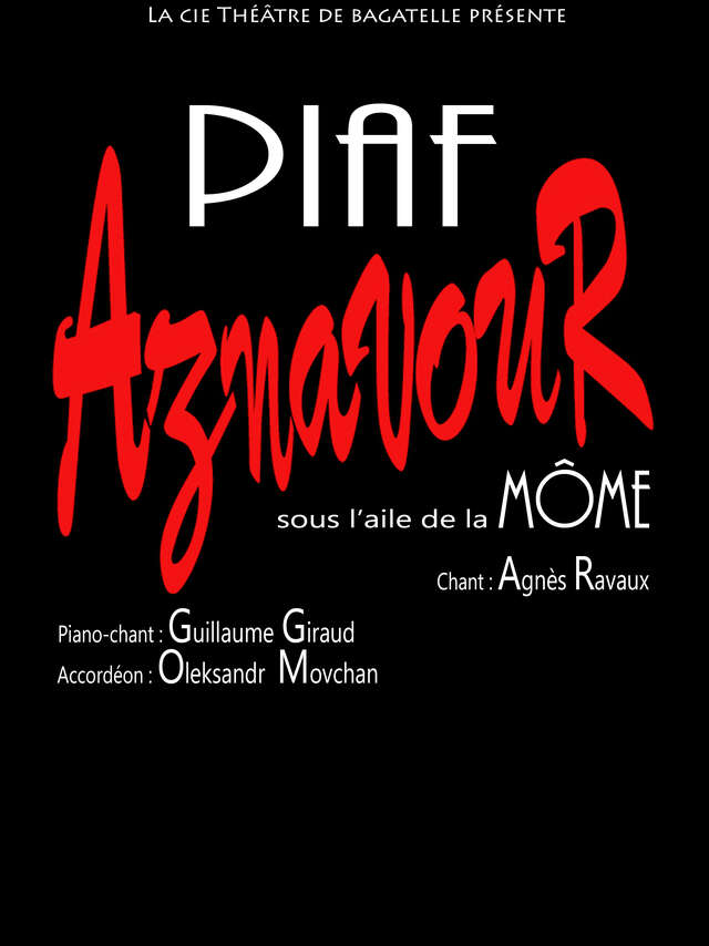 Konzert "Piaf - Aznavour... unter den Fittichen von La Môme"