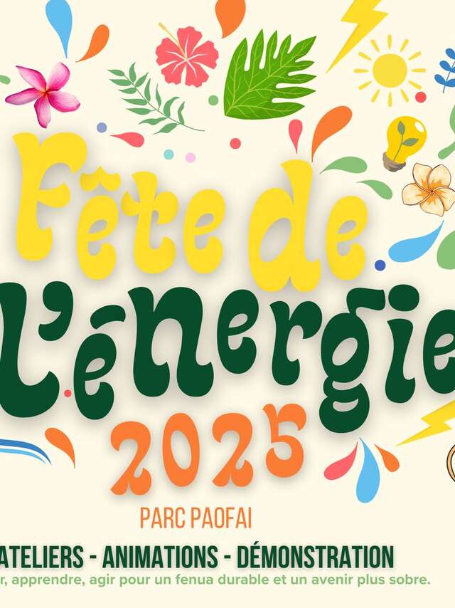 Fête de l'énergie - Parc Paofai