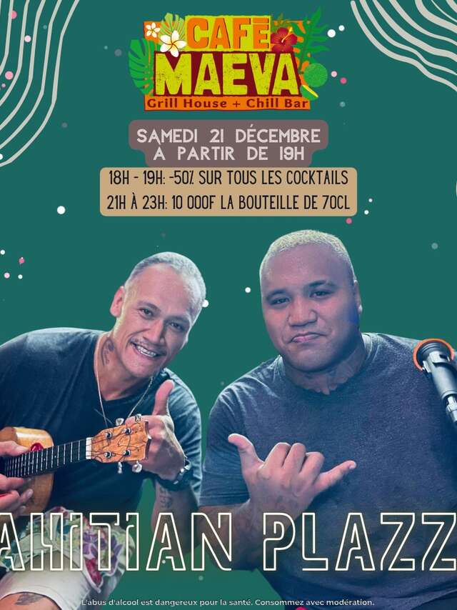 Concert Tahitian Plazza - Café Maeva Grill house & Chill Bar