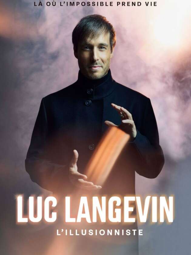 Luc Langevin - L'Illusionniste