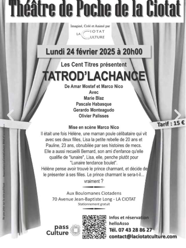 Théâtre de Poche de La Ciotat : Tatrod'Lachance