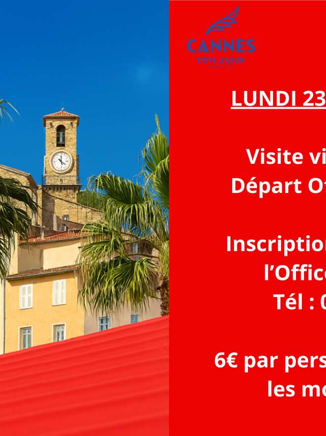 Visite guidée "Cannes, un tapis rouge pour remonter le temps"