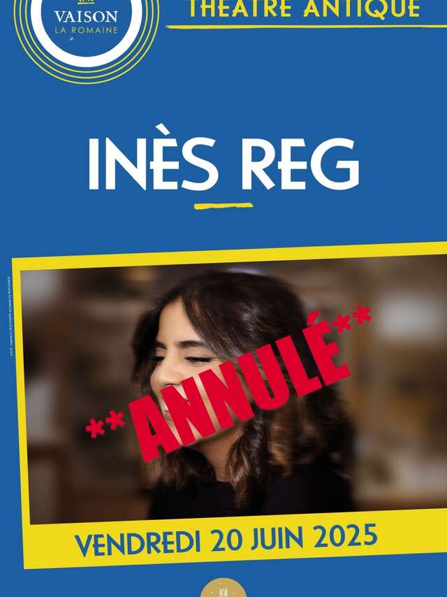 **ANNULÉ** Spectacle Inès Reg au Théâtre Antique