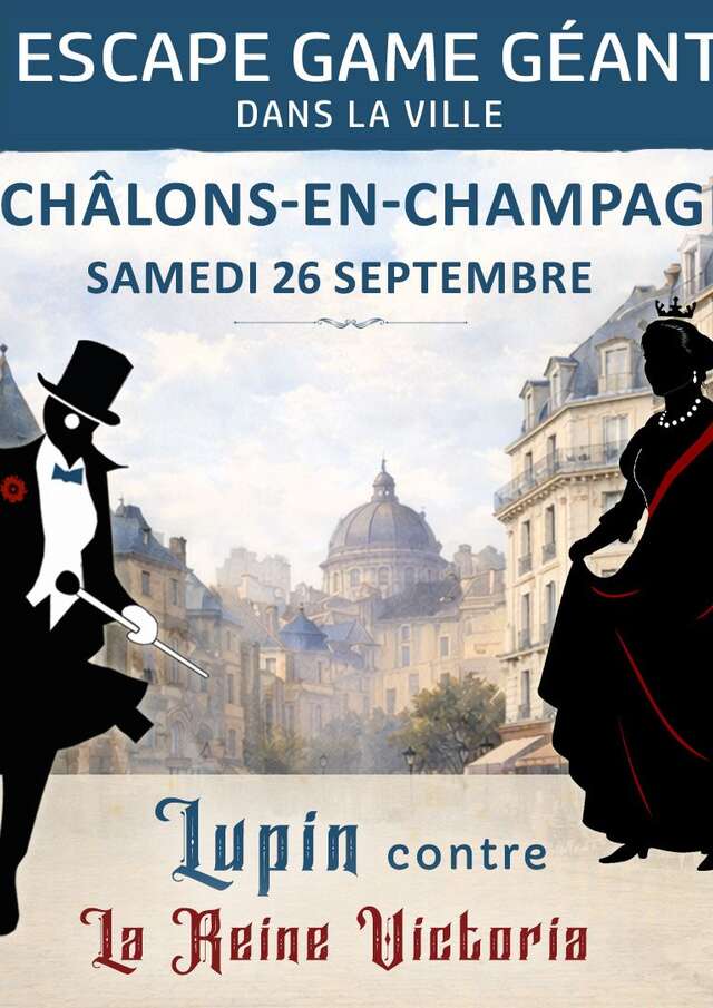 Escape Game Géant : Lupin dans la Ville