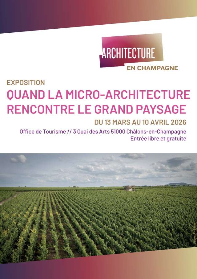 Exposition : Architecture en Champagne