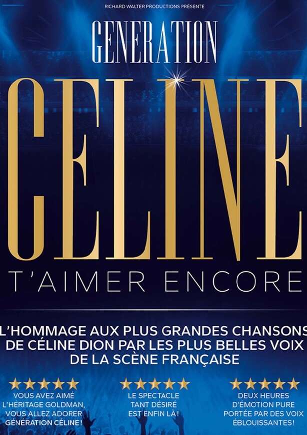 Génération Céline T'aimer Encore