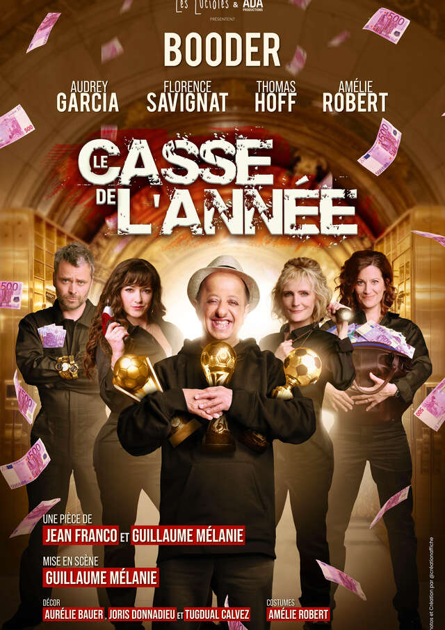 Spectacle : Le Casse de l'Année