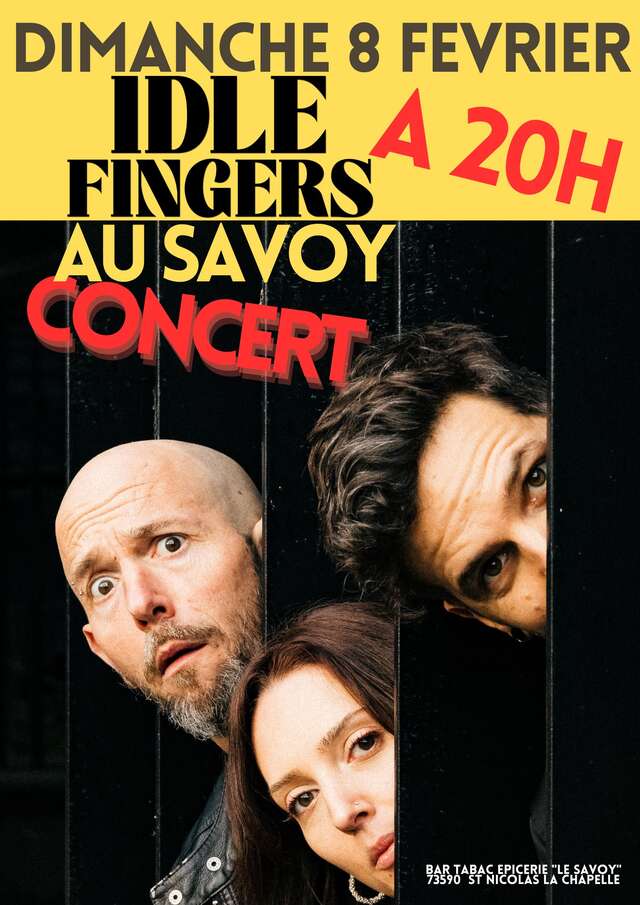 Concert avec Idle Fingers au Savoy