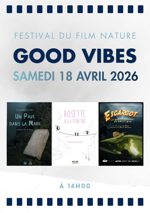 Séance Good vibes - Festival du Film Nature