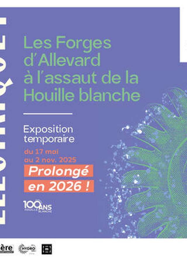 Exposition temporaire - Electrique ! Les Forges d'Allevard à l'assaut de la Houille blanche