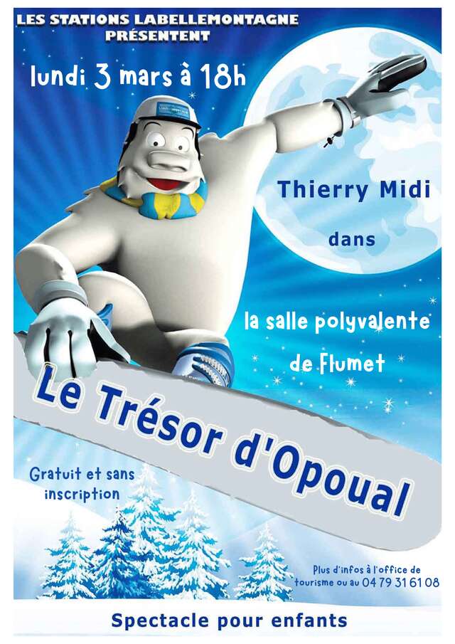 Goûter et Spectacle "Le Trésor d'Opoual"