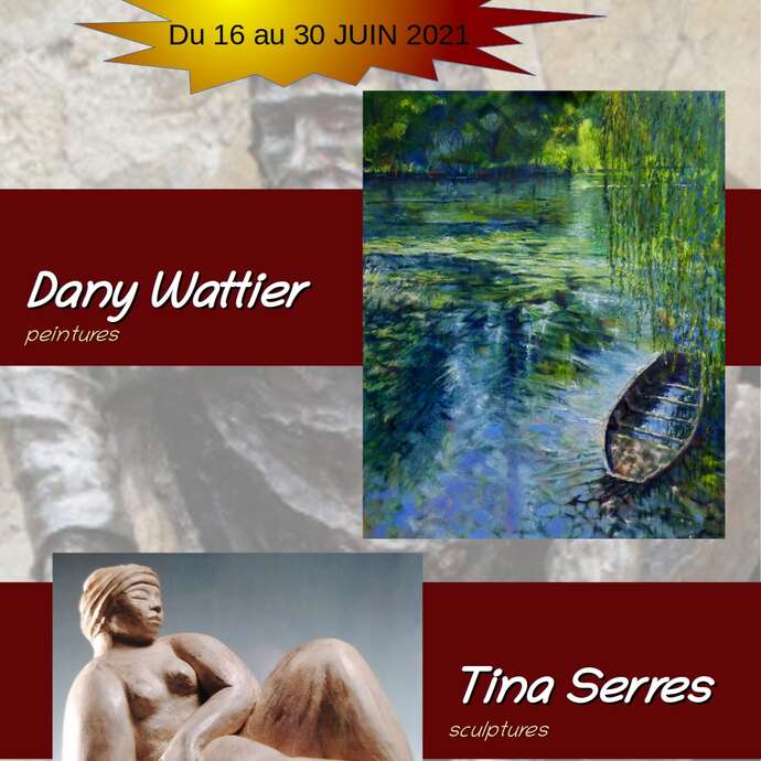 Exposition Dany Wattier / Tina Serres